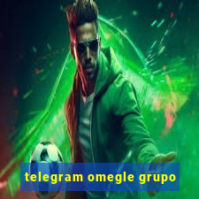 telegram omegle grupo